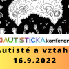 3. Autistická konference bude mít mnoho novinek a také se v rámci ní uskuteční setkání sebeobhájců na spektru autismu z České a Slovenské republiky 13